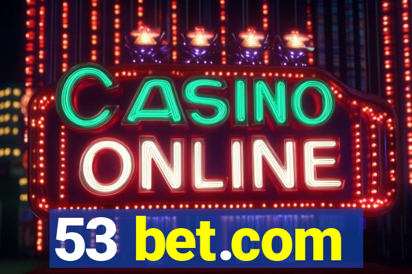 53 bet.com